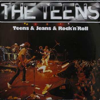Album The Teens: Teens & Jeans & Rock 'n' Roll