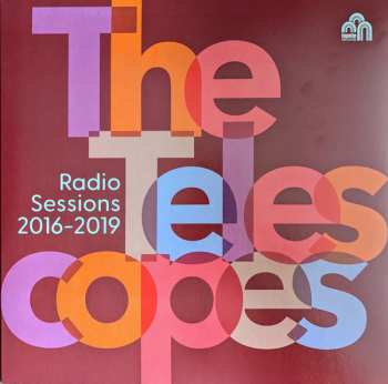 LP The Telescopes: Radio Sessions 2016-2019