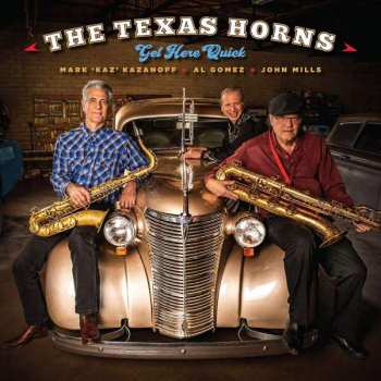 CD The Texas Horns: Get Here Quick