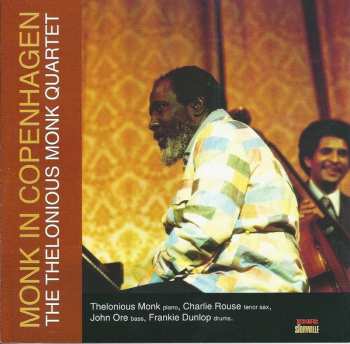 Album The Thelonious Monk Quartet: Monk In Copenhagen
