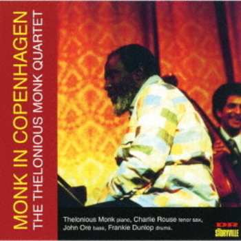 CD The Thelonious Monk Quartet: Monk In Copenhagen