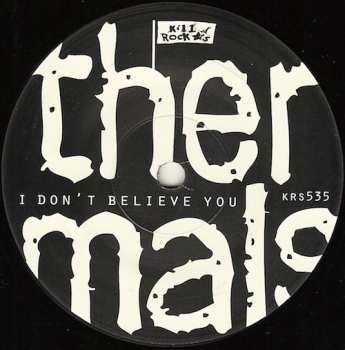 SP The Thermals: I Don't Believe You