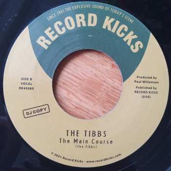 SP The Tibbs: Another Shot Fired / The Main Course LTD