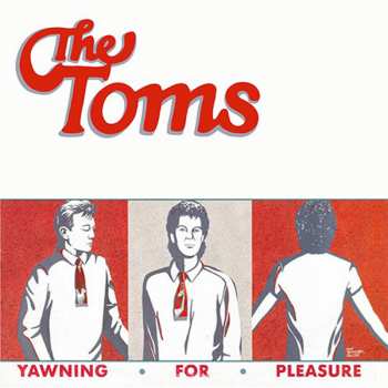 CD The Toms: Yawning For Pleasure