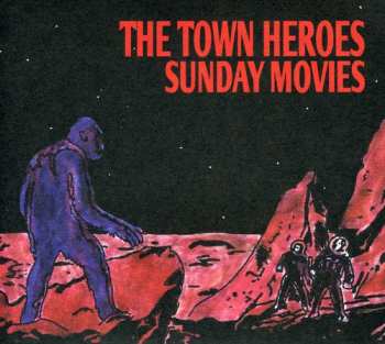 Album The Town Heroes: Sunday Movies