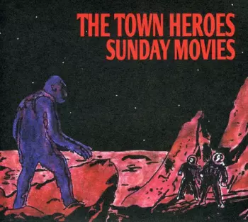The Town Heroes: Sunday Movies