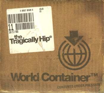 Album The Tragically Hip: World Container