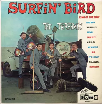 The Trashmen: Surfin' Bird