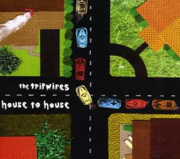 Album The Tripwires: House To House