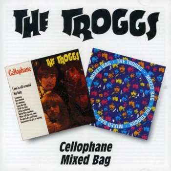 Album The Troggs: Cellophane / Mixed Bag