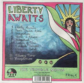 LP The Trouble Notes: Liberty Awaits