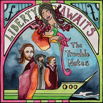 CD The Trouble Notes: Liberty Awaits