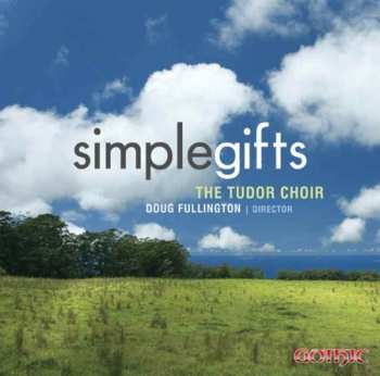Album The Tudor Choir: Simple Gift