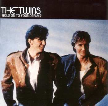 Album The Twins: Hold On To Your Dreams