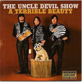 CD The Uncle Devil Show: A Terrible Beauty