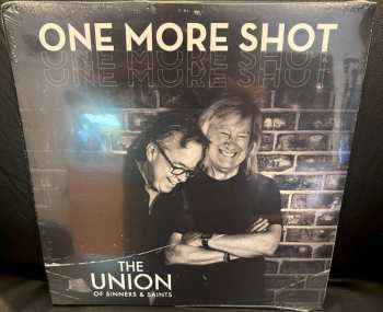 LP The Union Of Sinners & Saints: One More Shot
