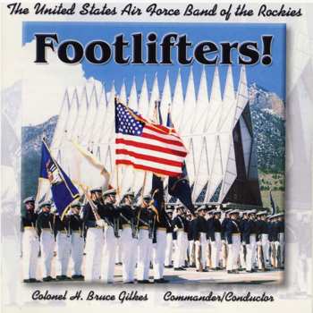 Album The United States Air Force Band Of The Rockies: Footlifters!