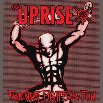 LP The Uprise: Friends, Fights And Fun