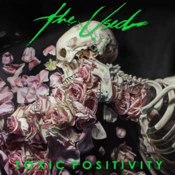 Album The Used: Toxic Positivity