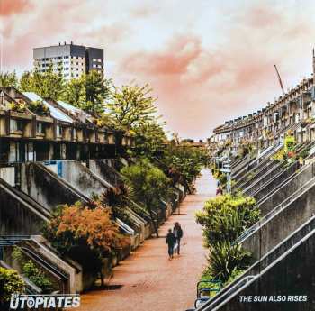 Album The Utopiates: The Sun Also Rises