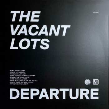 SP The Vacant Lots: Departure LTD