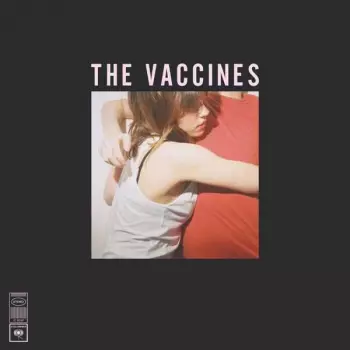 The Vaccines: What Did You Expect From The Vaccines?