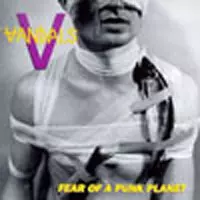 The Vandals: Fear Of A Punk Planet