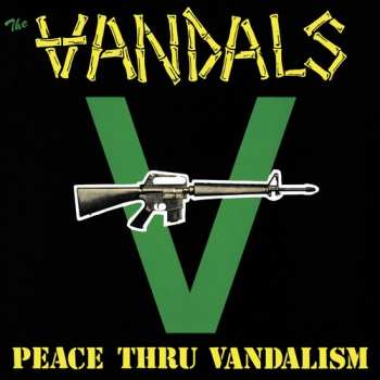 Album The Vandals: Peace Thru Vandalism / When In Rome Do As The Vandals