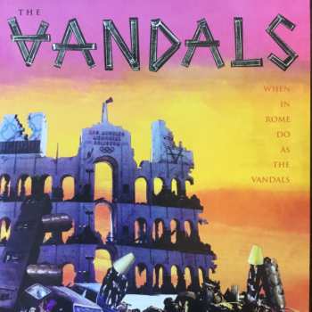 LP The Vandals: When In Rome Do As The Vandals LTD | CLR