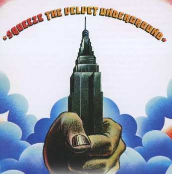 CD The Velvet Underground: Squeeze