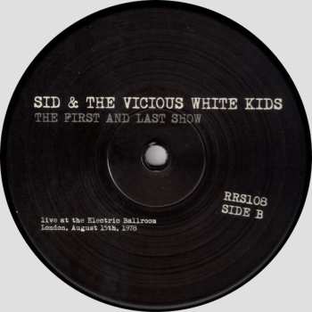 LP Sid Vicious: The First And Last Show (Live At The Electric Ballroom, London, August 15th, 1978)