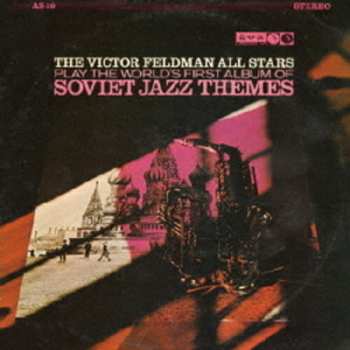 Album The Victor Feldman All-Stars: Soviet Jazz Themes