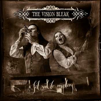 CD The Vision Bleak: Set Sail To Mystery