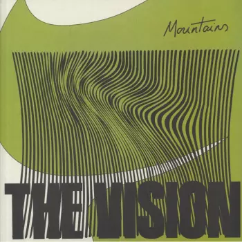 The Vision: Mountains