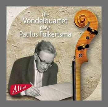 Album The Vondelquartet: Plays Paulus Folkertsma