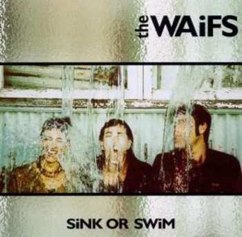 Album The Waifs: Sink Or Swim