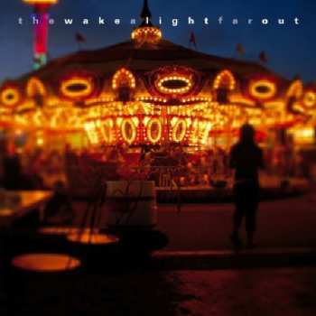 CD The Wake: A Light Far Out