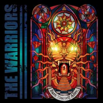 Album The Warriors: Burn Yourself Alive