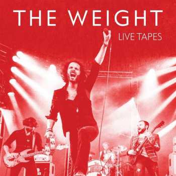 CD The Weight: Live Tapes