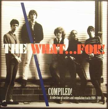 Album The What...For!: Compiled!