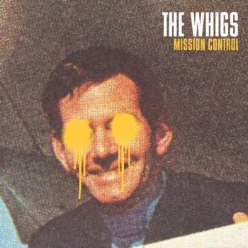 Album The Whigs: Mission Control
