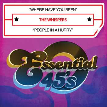 Album The Whispers: Where Have You Been / People In A Hurry