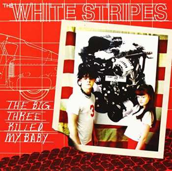 Album The White Stripes: 7-big Three Killed My Baby/red Bowling Ball Ruth