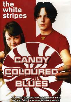 Album The White Stripes: Candy Coloured Blues