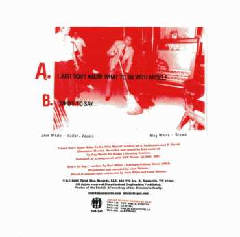 SP The White Stripes: I Just Don't Know What To Do With Myself