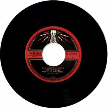 SP The White Stripes: I Just Don't Know What To Do With Myself