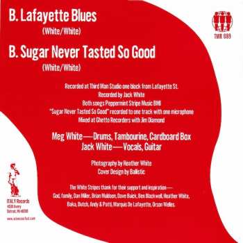 SP The White Stripes: Lafayette Blues / Sugar Never Tasted So Good