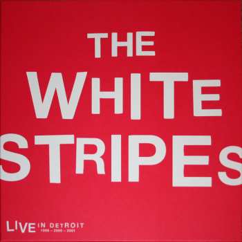 3LP/Dobozkészlet The White Stripes: Live In Detroit LTD | CLR