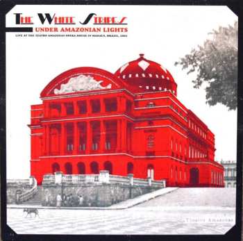 2LP/DVD/SP/Dobozkészlet The White Stripes: Under Amazonian Lights CLR | LTD