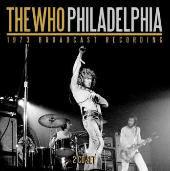 2CD The Who: Philadelphia
